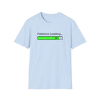 Patience Loading T-Shirt