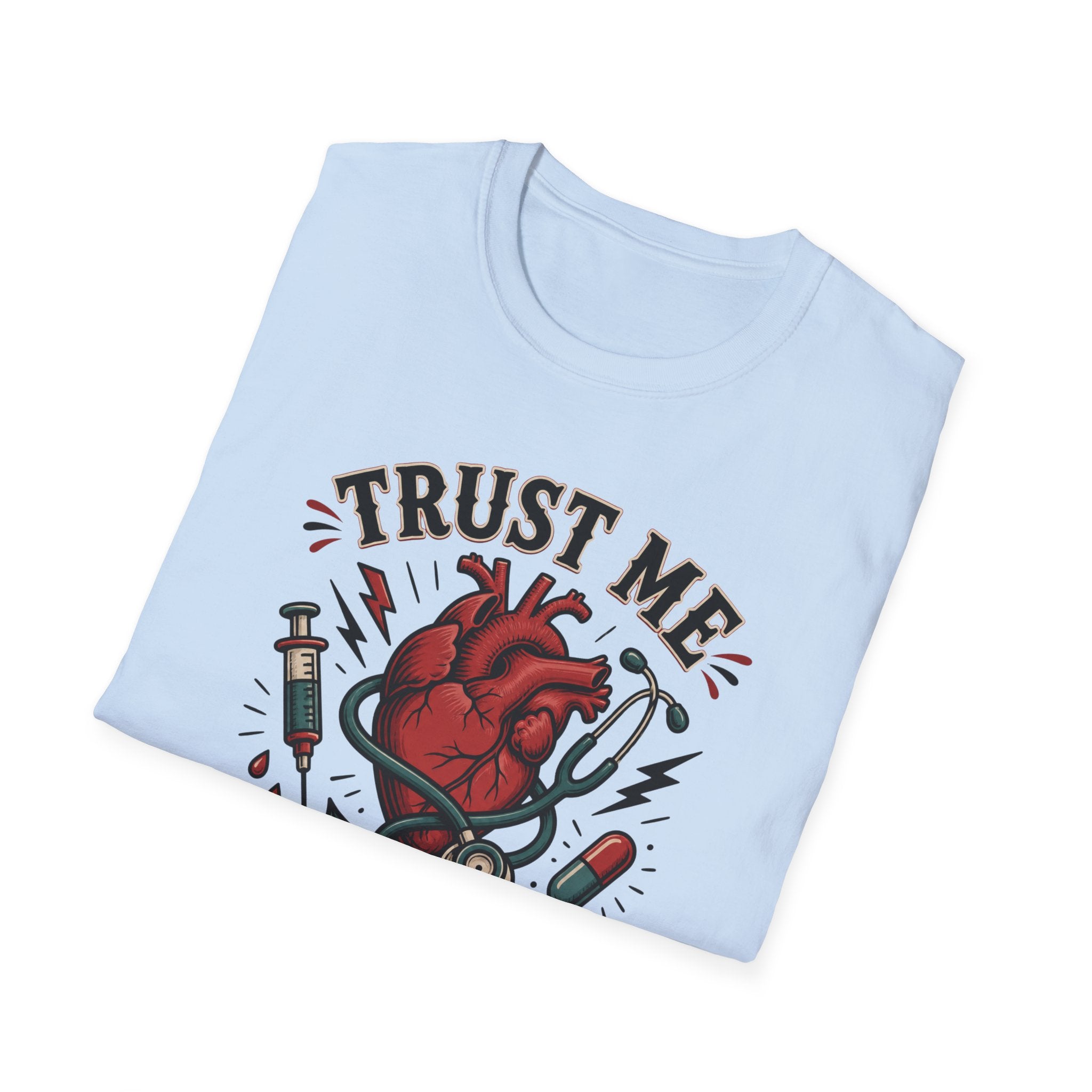 Trust Me I'm a Nurse T-Shirt