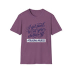 Cut Your Clothes Off T-Shirt